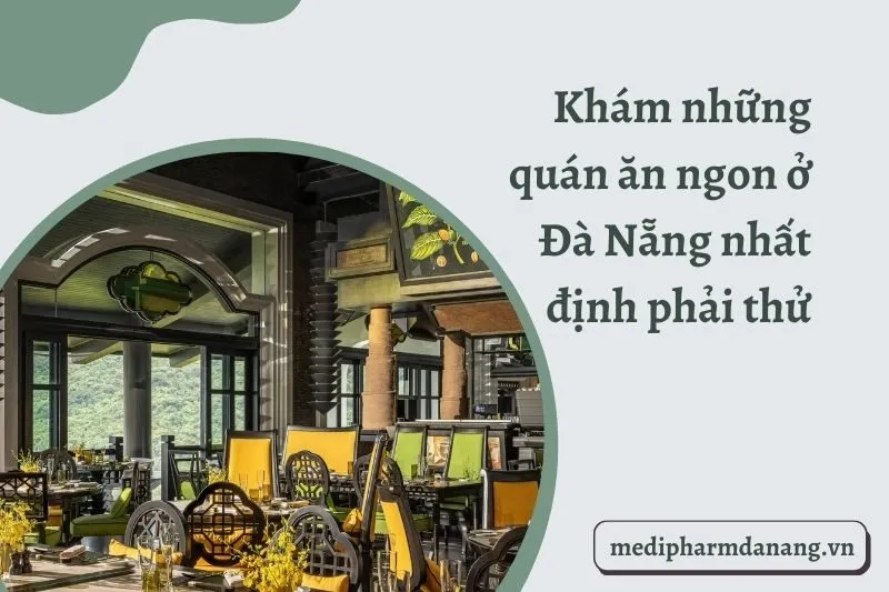 Khám những quán ăn ngon ở Đà Nẵng nhất định phải thử